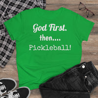 Women's T-Shirt - God First Then Pickleball