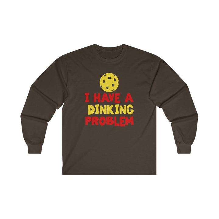 Men's Long Sleeve - I Have A Dinking Problem