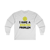 Men's Long Sleeve - I Have A Dinking Problem