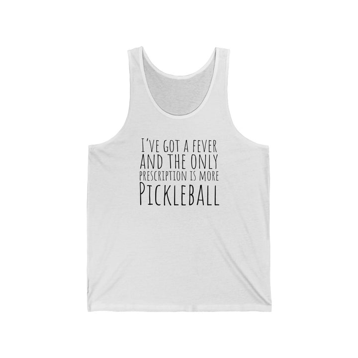Men's Tank - I've Got A Fever