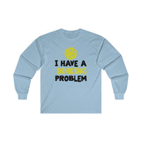Men's Long Sleeve - I Have A Dinking Problem