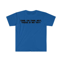 Men's T-Shirt - Dink Or Dink Not