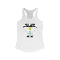 Women's Tank - This Is My Pickleball Shirt