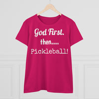 Women's T-Shirt - God First Then Pickleball