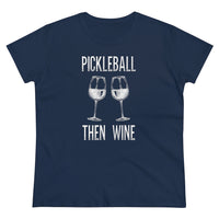 Women's T-Shirt - Pickleball Then Wine