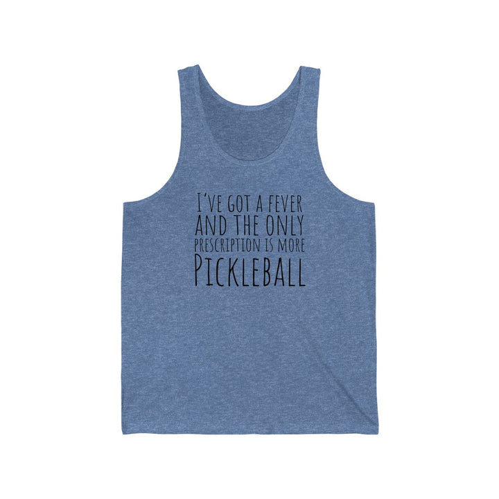 Men's Tank - I've Got A Fever