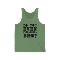 Men's Tank - Do You Even Pickleball Bro