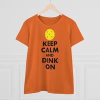 Women's T-Shirt - Keep Calm And Dink On