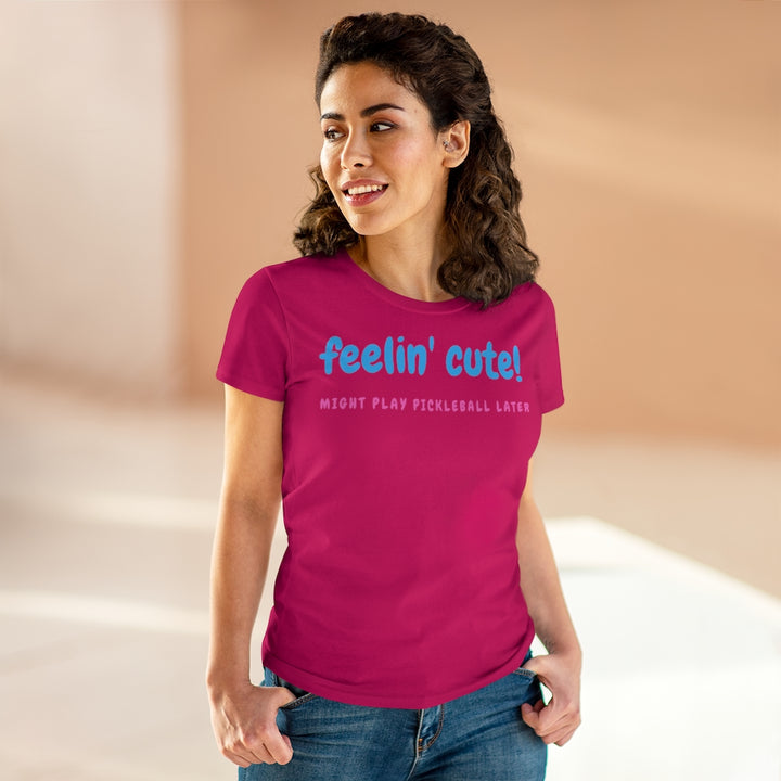 Women's T-Shirt - Feelin Cute