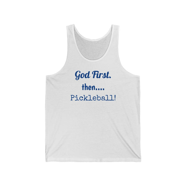 Men's Tank - God First Then Pickleball