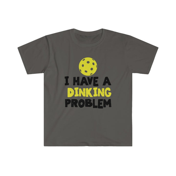 Men's T-Shirt - I Have A Dinking Problem