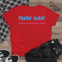 Women's T-Shirt - Feelin Cute