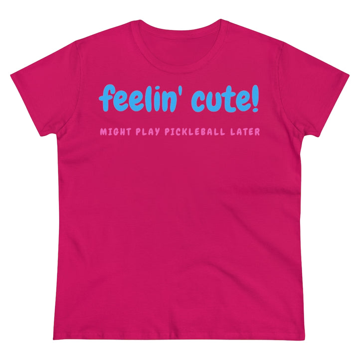 Women's T-Shirt - Feelin Cute