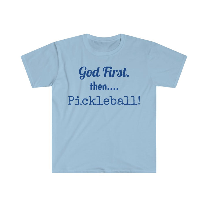 Men's T-Shirt - God First Then Pickleball