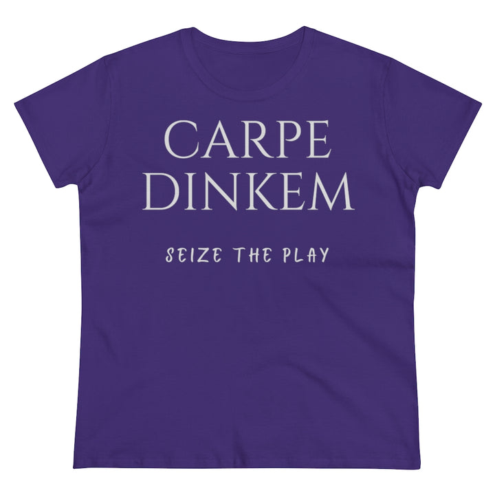 Women's T-Shirt - Carpe Dinkem