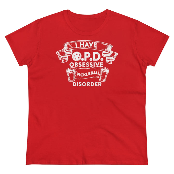 Women's T-Shirt - Obsessive Pickleball Disorder