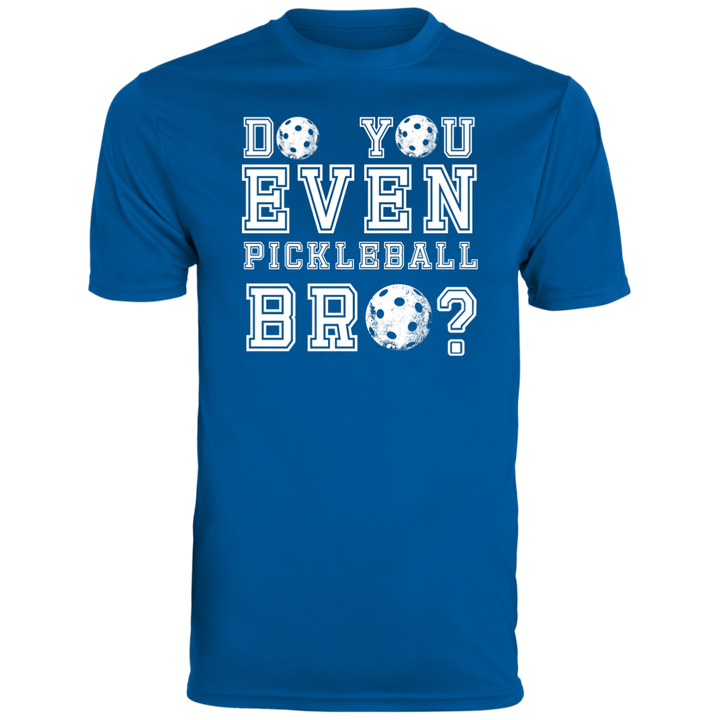 Men's Dry Fit - Pickleball Bro? (white print)