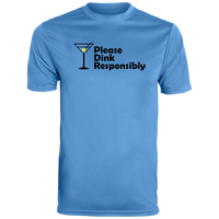 Men's Dry Fit - Please Dink Responsibly