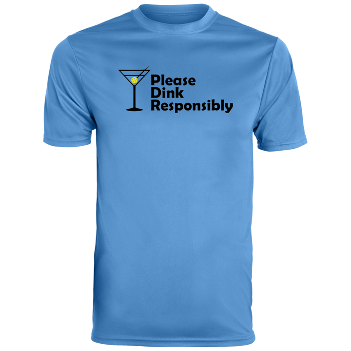Men's Dry Fit - Please Dink Responsibly