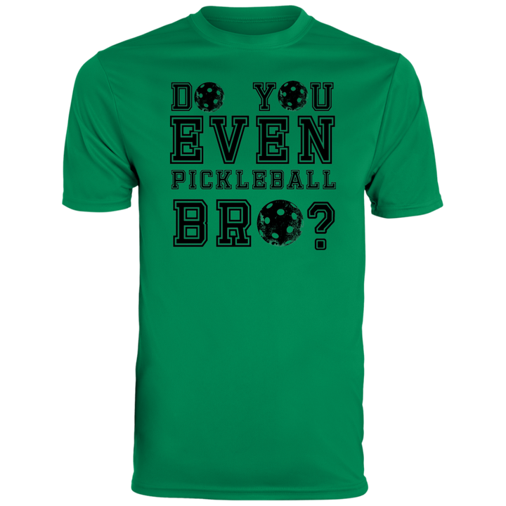Men's Dry Fit - Pickleball Bro? (black print)