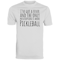 Men's Dry Fit - I've Got A Fever (black print)