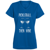 Women's V-Neck Dry Fit - Pickleball Then Wine (white print)