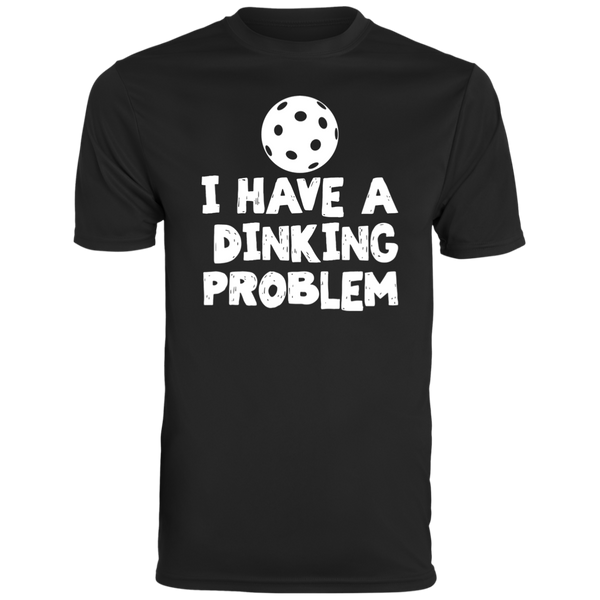 Men's Dry Fit - Dinking Problem (white print)