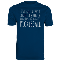 Men's Dry Fit - I've Got A Fever (white print)