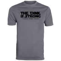 Men's Dry Fit - The Dink Is Strong