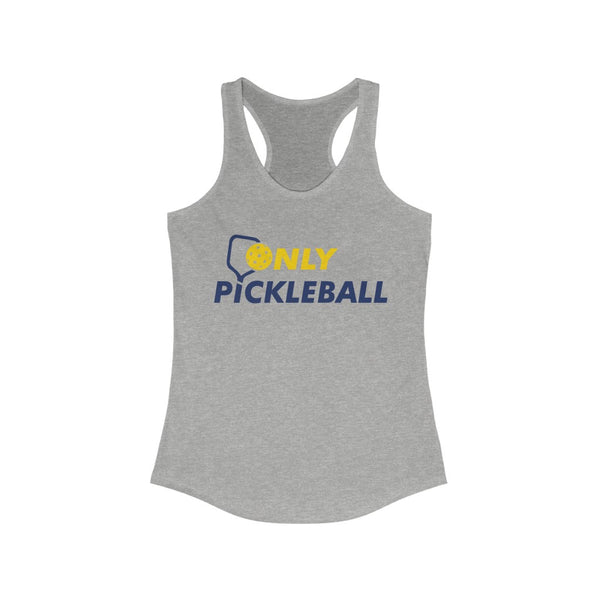 Women's Tank - Only Pickleball