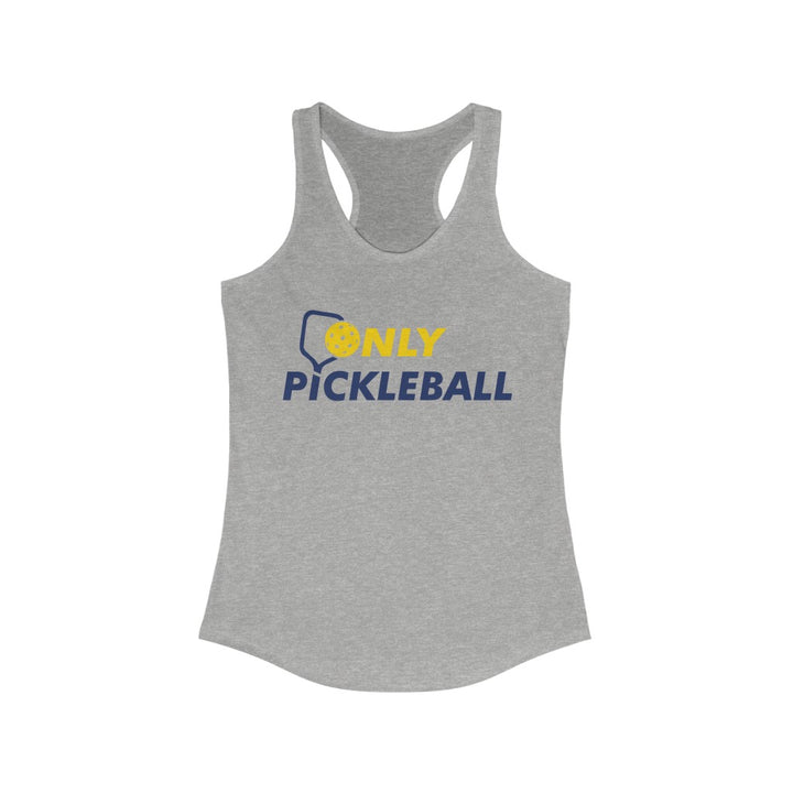 Women's Tank - Only Pickleball
