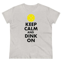 Women's T-Shirt - Keep Calm And Dink On