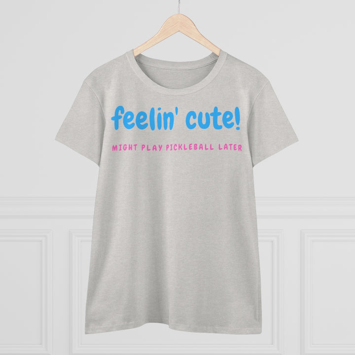 Women's T-Shirt - Feelin Cute