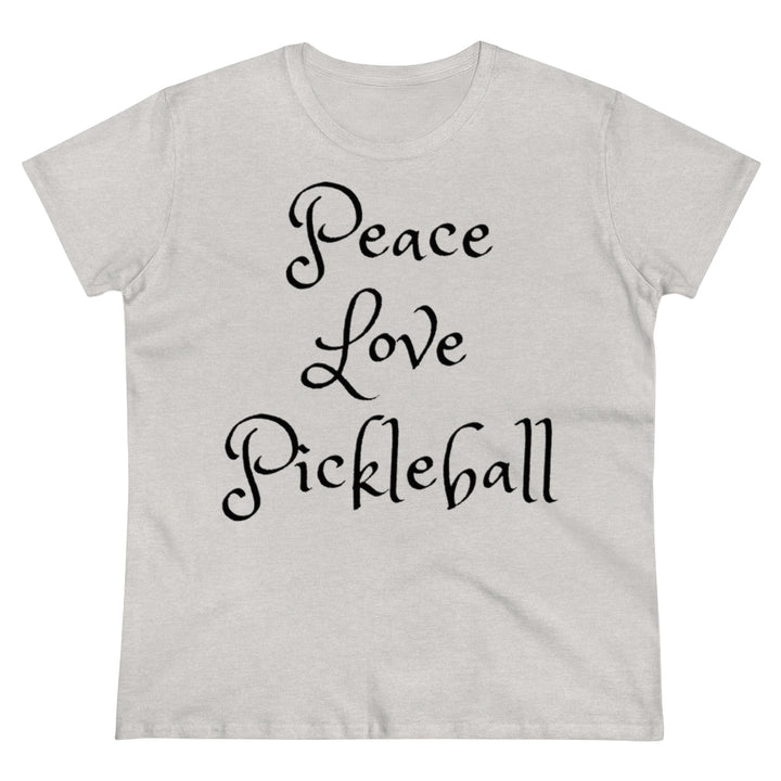 Women's T-Shirt - Peace Love Pickleball 2