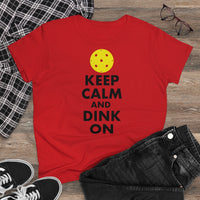 Women's T-Shirt - Keep Calm And Dink On
