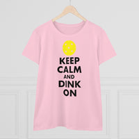 Women's T-Shirt - Keep Calm And Dink On