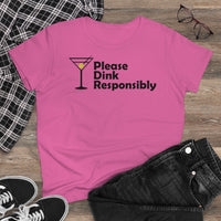 Women's T-Shirt - Please Dink Responsibly