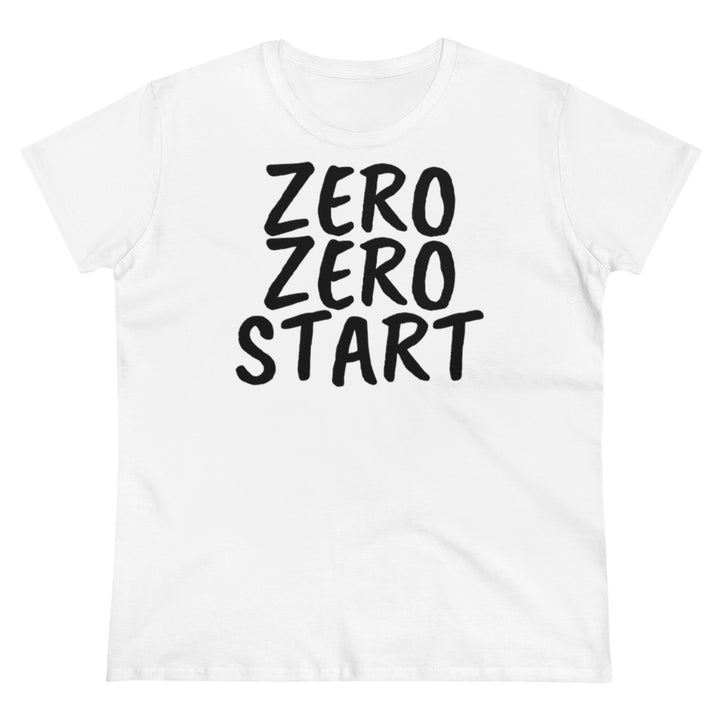Women's T-Shirt - Zero Zero Start
