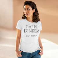 Women's T-Shirt - Carpe Dinkem