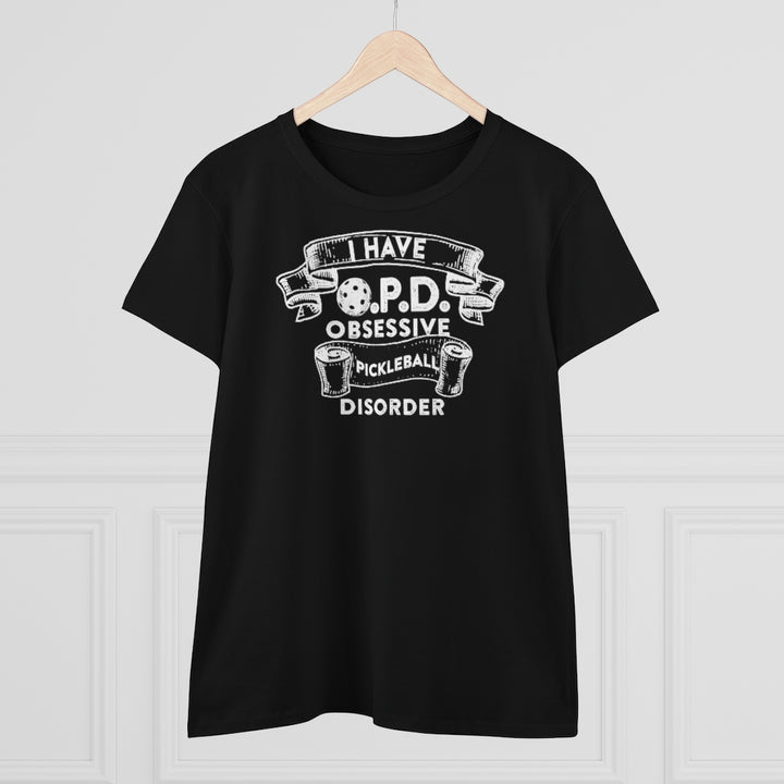 Women's T-Shirt - Obsessive Pickleball Disorder