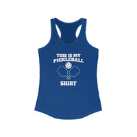 Women's Tank - This Is My Pickleball Shirt