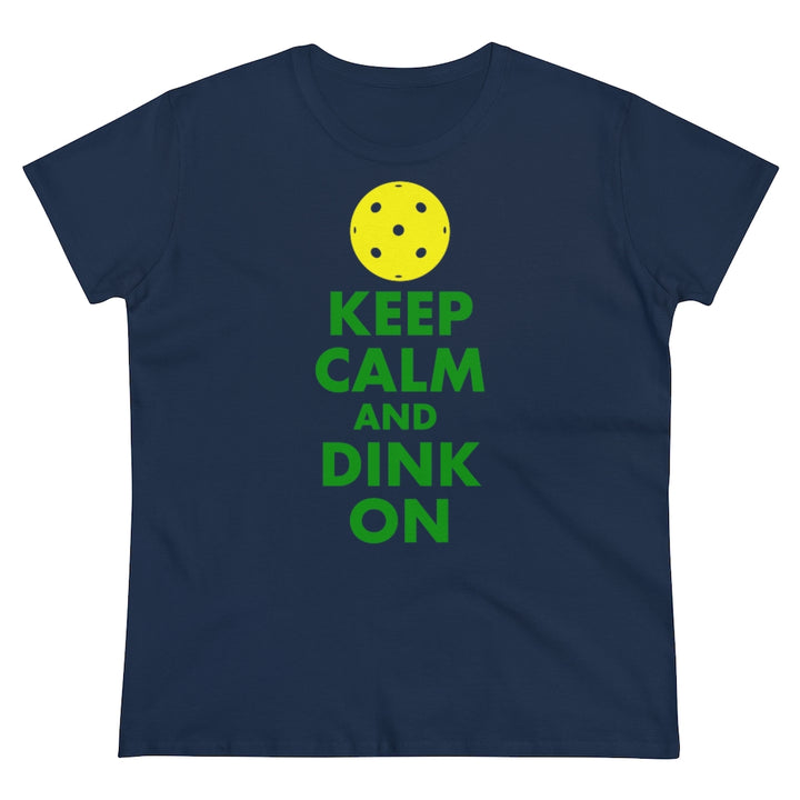 Women's T-Shirt - Keep Calm And Dink On