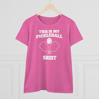 Women's T-Shirt - This Is My Pickleball Shirt