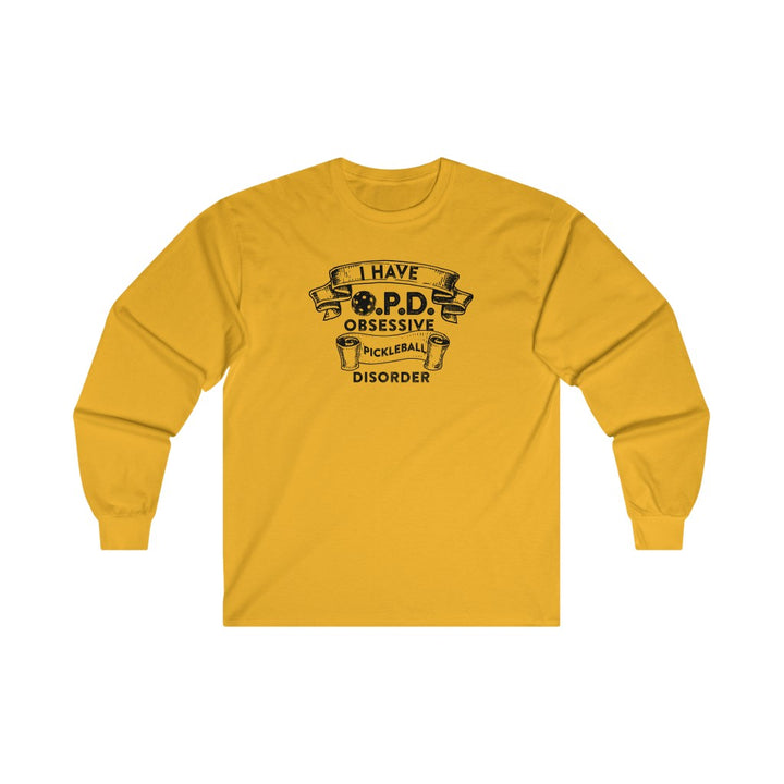 Men's Long Sleeve - Obsessive Pickleball Disorder