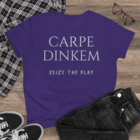 Women's T-Shirt - Carpe Dinkem