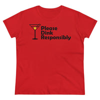 Women's T-Shirt - Please Dink Responsibly