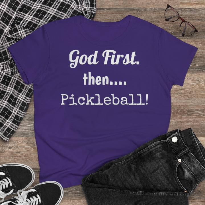 Women's T-Shirt - God First Then Pickleball
