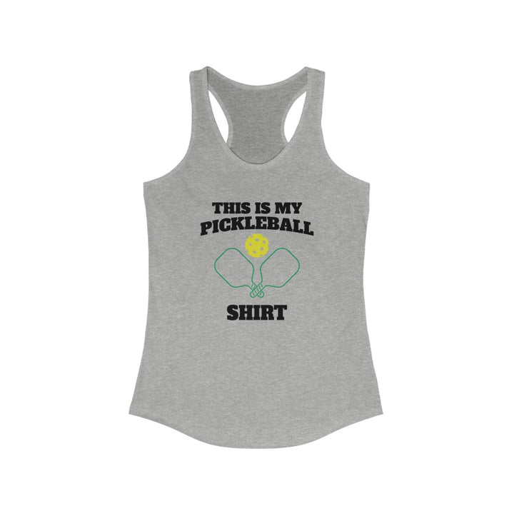 Women's Tank - This Is My Pickleball Shirt
