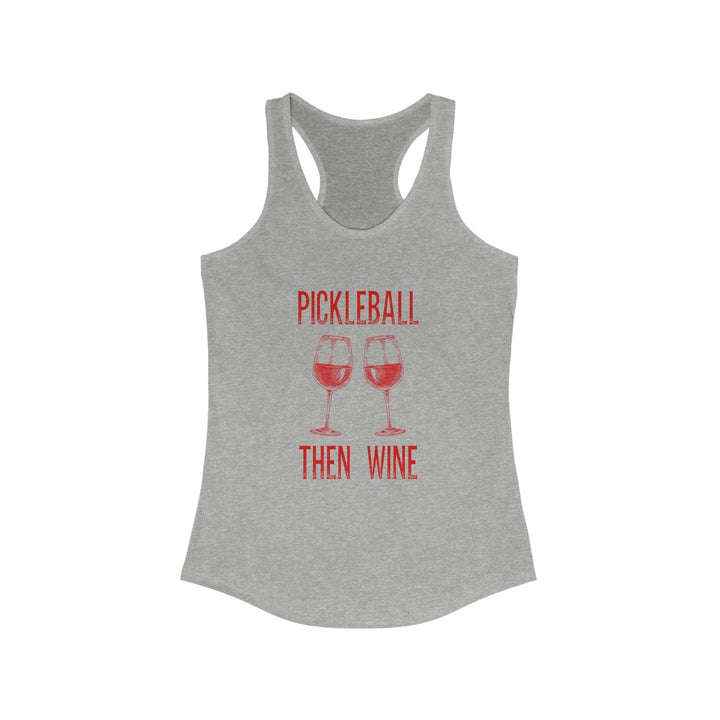 Women's Tank - Pickleball Then Wine