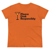 Women's T-Shirt - Please Dink Responsibly
